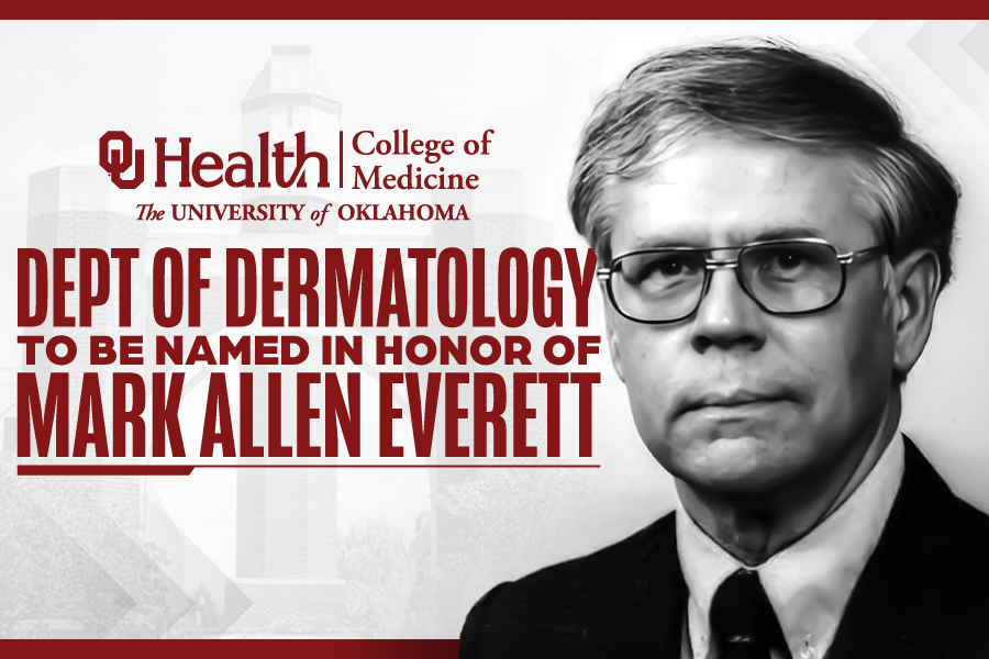 OU Department of Dermatology Named After Former Chair