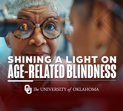Grant Helps OU Researchers Target Cell Communication in Hunt for Therapies to Slow Macular Degeneration.