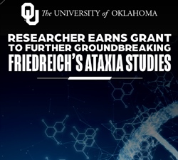 University of Oklahoma Researcher Makes Breakthrough Discovery About Friedreich’s Ataxia Genetic Defect