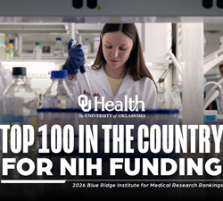 University of Oklahoma’s Research Excellence Propels It to Top 100 National Ranking Among U.S. Medical Institutions
