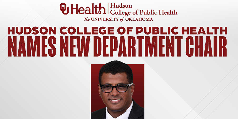OU Hudson College of Public Health Names New Department Chair
