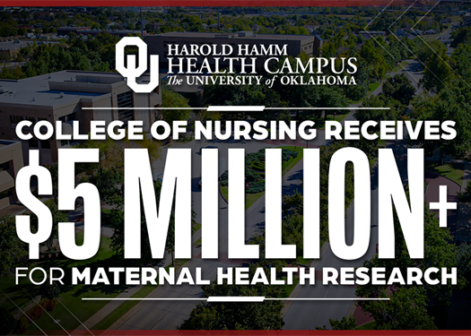 OU College of Nursing receives millions to advance maternal health research